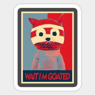 Wait I M Goated Sticker